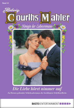 Buchcover Hedwig Courths-Mahler - Folge 045 | Hedwig Courths-Mahler | EAN 9783732502875 | ISBN 3-7325-0287-2 | ISBN 978-3-7325-0287-5