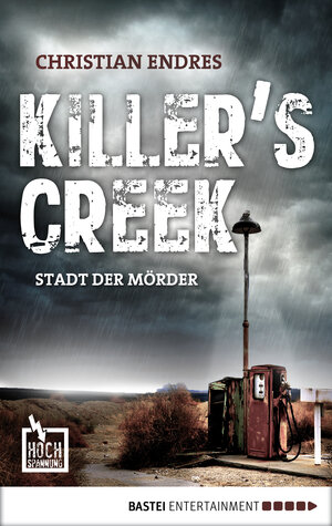 Buchcover Killer's Creek | Christian Endres | EAN 9783732503889 | ISBN 3-7325-0388-7 | ISBN 978-3-7325-0388-9