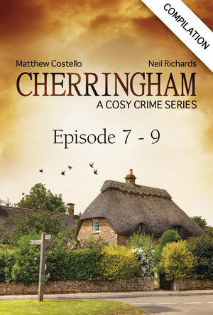Buchcover Cherringham - Episode 7 - 9 | Matthew Costello | EAN 9783732505692 | ISBN 3-7325-0569-3 | ISBN 978-3-7325-0569-2