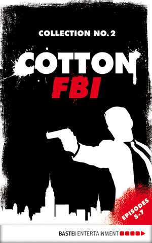 Buchcover Cotton FBI Collection No. 2 | Linda Budinger | EAN 9783732505876 | ISBN 3-7325-0587-1 | ISBN 978-3-7325-0587-6