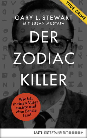 Buchcover Der Zodiac-Killer | Gary L. Stewart | EAN 9783732506316 | ISBN 3-7325-0631-2 | ISBN 978-3-7325-0631-6