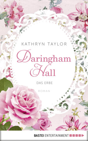 Buchcover Daringham Hall - Das Erbe | Kathryn Taylor | EAN 9783732506903 | ISBN 3-7325-0690-8 | ISBN 978-3-7325-0690-3