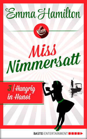 Buchcover Miss Nimmersatt - Folge 3 | Emma Hamilton | EAN 9783732507481 | ISBN 3-7325-0748-3 | ISBN 978-3-7325-0748-1