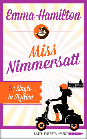 Buchcover Miss Nimmersatt - Folge 5 | Emma Hamilton | EAN 9783732507504 | ISBN 3-7325-0750-5 | ISBN 978-3-7325-0750-4