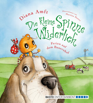 Buchcover Die kleine Spinne Widerlich - Ferien auf dem Bauernhof | Diana Amft | EAN 9783732507856 | ISBN 3-7325-0785-8 | ISBN 978-3-7325-0785-6