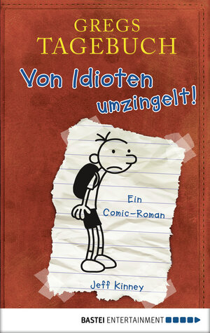 Buchcover Gregs Tagebuch - Von Idioten umzingelt! | Jeff Kinney | EAN 9783732508686 | ISBN 3-7325-0868-4 | ISBN 978-3-7325-0868-6