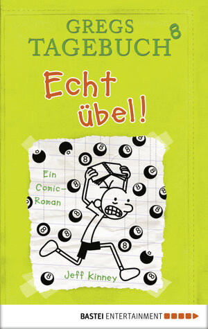 Buchcover Gregs Tagebuch 8 - Echt übel! | Jeff Kinney | EAN 9783732508754 | ISBN 3-7325-0875-7 | ISBN 978-3-7325-0875-4