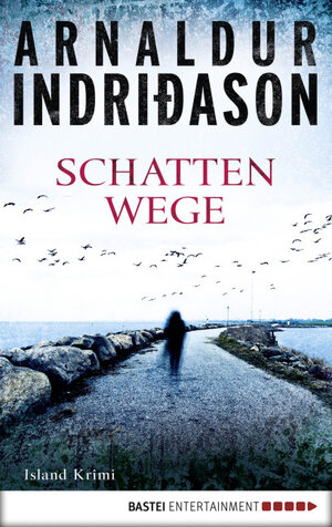 Buchcover Schattenwege | Arnaldur Indriðason | EAN 9783732513079 | ISBN 3-7325-1307-6 | ISBN 978-3-7325-1307-9