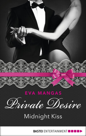 Buchcover Private Desire - Midnight Kiss | Eva Mangas | EAN 9783732515615 | ISBN 3-7325-1561-3 | ISBN 978-3-7325-1561-5