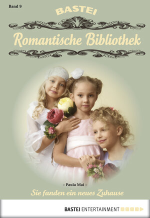 Buchcover Romantische Bibliothek - Folge 9 | Paula Mai | EAN 9783732516469 | ISBN 3-7325-1646-6 | ISBN 978-3-7325-1646-9