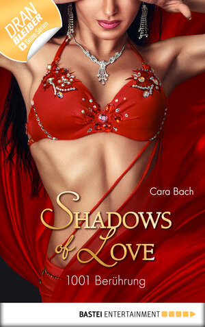 Buchcover 1001 Berührung - Shadows of Love | Cara Bach | EAN 9783732517169 | ISBN 3-7325-1716-0 | ISBN 978-3-7325-1716-9