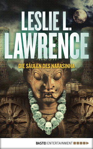 Buchcover Die Säulen des Narasinha | Leslie L. Lawrence | EAN 9783732518005 | ISBN 3-7325-1800-0 | ISBN 978-3-7325-1800-5