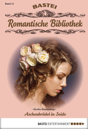 Buchcover Romantische Bibliothek - Folge 11 | Hertha Blumenberg | EAN 9783732518265 | ISBN 3-7325-1826-4 | ISBN 978-3-7325-1826-5