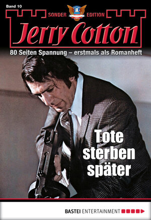 Buchcover Jerry Cotton Sonder-Edition - Folge 10 | Jerry Cotton | EAN 9783732518500 | ISBN 3-7325-1850-7 | ISBN 978-3-7325-1850-0