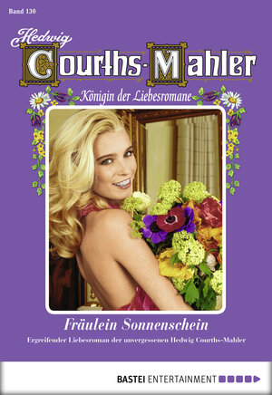 Buchcover Hedwig Courths-Mahler - Folge 130 | Hedwig Courths-Mahler | EAN 9783732521616 | ISBN 3-7325-2161-3 | ISBN 978-3-7325-2161-6