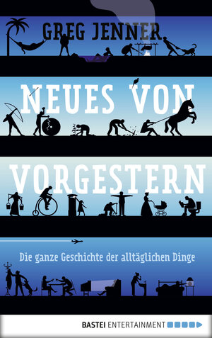 Buchcover Neues von vorgestern | Greg Jenner | EAN 9783732523238 | ISBN 3-7325-2323-3 | ISBN 978-3-7325-2323-8