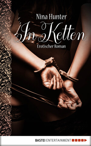 Buchcover In Ketten | Nina Hunter | EAN 9783732523399 | ISBN 3-7325-2339-X | ISBN 978-3-7325-2339-9