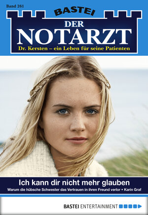 Buchcover Der Notarzt - Folge 261 | Karin Graf | EAN 9783732526581 | ISBN 3-7325-2658-5 | ISBN 978-3-7325-2658-1