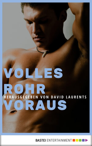 Buchcover Volles Rohr voraus! | Alex Corey | EAN 9783732527304 | ISBN 3-7325-2730-1 | ISBN 978-3-7325-2730-4