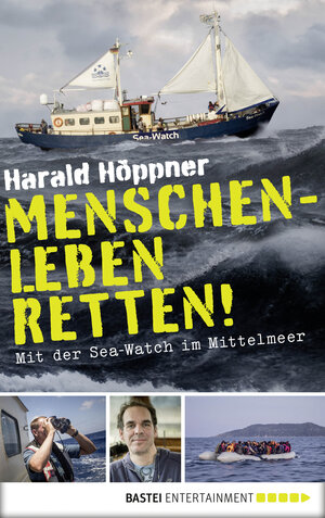 Buchcover Menschenleben retten! | Harald Höppner | EAN 9783732528295 | ISBN 3-7325-2829-4 | ISBN 978-3-7325-2829-5