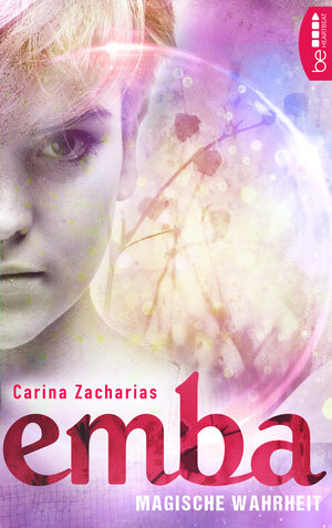 Buchcover Emba - Magische Wahrheit | Carina Zacharias | EAN 9783732528325 | ISBN 3-7325-2832-4 | ISBN 978-3-7325-2832-5