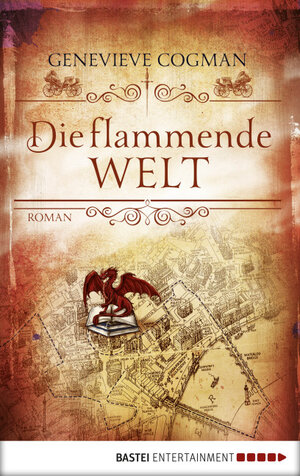 Buchcover Die flammende Welt | Genevieve Cogman | EAN 9783732529520 | ISBN 3-7325-2952-5 | ISBN 978-3-7325-2952-0