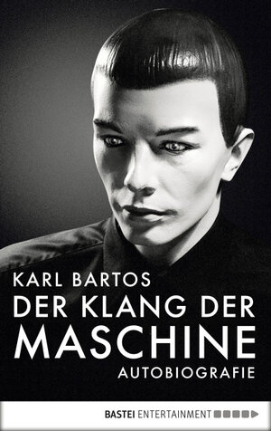 Buchcover Der Klang der Maschine | Karl Bartos | EAN 9783732529759 | ISBN 3-7325-2975-4 | ISBN 978-3-7325-2975-9