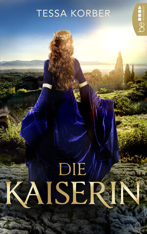 Buchcover Die Kaiserin | Tessa Korber | EAN 9783732529995 | ISBN 3-7325-2999-1 | ISBN 978-3-7325-2999-5