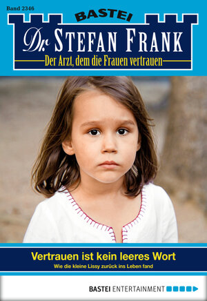 Buchcover Dr. Stefan Frank - Folge 2346 | Stefan Frank | EAN 9783732532230 | ISBN 3-7325-3223-2 | ISBN 978-3-7325-3223-0