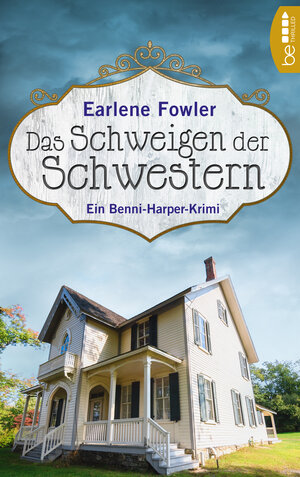 Buchcover Das Schweigen der Schwestern | Earlene Fowler | EAN 9783732534173 | ISBN 3-7325-3417-0 | ISBN 978-3-7325-3417-3