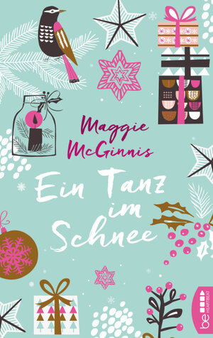 Buchcover Ein Tanz im Schnee | Maggie McGinnis | EAN 9783732534784 | ISBN 3-7325-3478-2 | ISBN 978-3-7325-3478-4