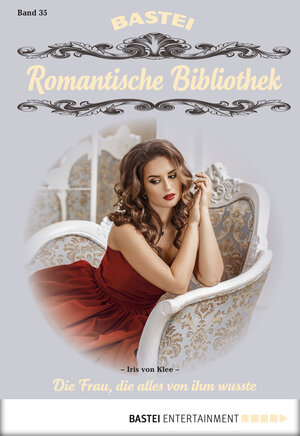 Buchcover Romantische Bibliothek - Folge 35 | Iris | EAN 9783732535514 | ISBN 3-7325-3551-7 | ISBN 978-3-7325-3551-4