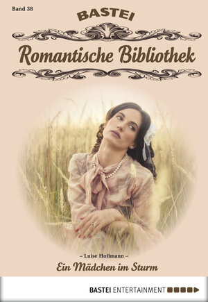 Buchcover Romantische Bibliothek - Folge 38 | Luise Hoffmann | EAN 9783732535842 | ISBN 3-7325-3584-3 | ISBN 978-3-7325-3584-2