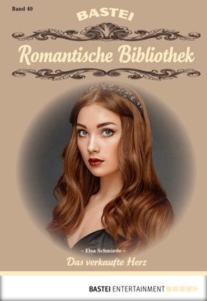Buchcover Romantische Bibliothek - Folge 40 | Elsa Schmiede | EAN 9783732537082 | ISBN 3-7325-3708-0 | ISBN 978-3-7325-3708-2