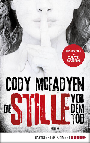Buchcover Leseprobe: Die Stille vor dem Tod | Cody Mcfadyen | EAN 9783732537358 | ISBN 3-7325-3735-8 | ISBN 978-3-7325-3735-8