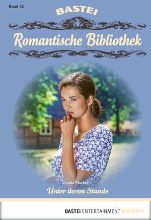 Buchcover Romantische Bibliothek - Folge 42 | Ursula Fischer | EAN 9783732537822 | ISBN 3-7325-3782-X | ISBN 978-3-7325-3782-2