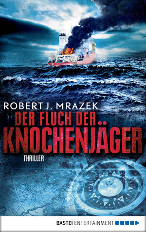 Buchcover Der Fluch der Knochenjäger | Robert Mrazek | EAN 9783732539628 | ISBN 3-7325-3962-8 | ISBN 978-3-7325-3962-8
