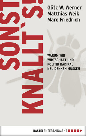 Buchcover Sonst knallt´s! | Matthias Weik | EAN 9783732539949 | ISBN 3-7325-3994-6 | ISBN 978-3-7325-3994-9
