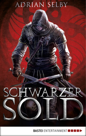 Buchcover Schwarzer Sold | Adrian Selby | EAN 9783732540105 | ISBN 3-7325-4010-3 | ISBN 978-3-7325-4010-5