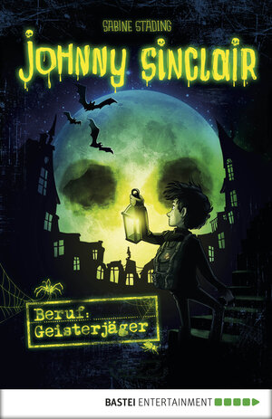 Buchcover Johnny Sinclair - Beruf: Geisterjäger | Sabine Städing | EAN 9783732540150 | ISBN 3-7325-4015-4 | ISBN 978-3-7325-4015-0