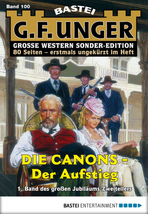 Buchcover G. F. Unger Sonder-Edition 100 - Western | G. F. Unger | EAN 9783732541430 | ISBN 3-7325-4143-6 | ISBN 978-3-7325-4143-0