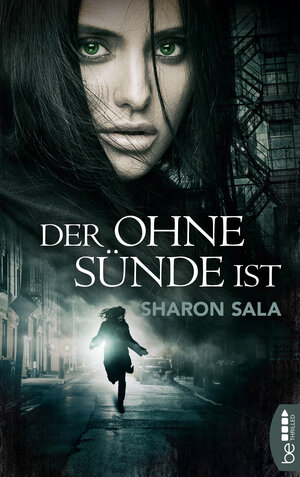 Buchcover Der ohne Sünde ist | Sharon Sala | EAN 9783732542277 | ISBN 3-7325-4227-0 | ISBN 978-3-7325-4227-7