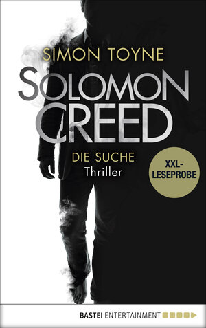 Buchcover XXL-Leseprobe: Solomon Creed - Die Suche | Simon Toyne | EAN 9783732543700 | ISBN 3-7325-4370-6 | ISBN 978-3-7325-4370-0