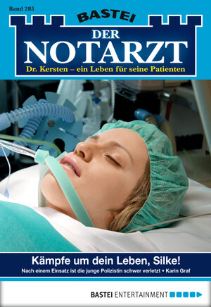 Buchcover Der Notarzt - Folge 285 | Karin Graf | EAN 9783732544042 | ISBN 3-7325-4404-4 | ISBN 978-3-7325-4404-2