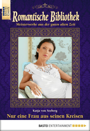 Buchcover Romantische Bibliothek - Folge 50 | Katja von Seeberg | EAN 9783732544158 | ISBN 3-7325-4415-X | ISBN 978-3-7325-4415-8