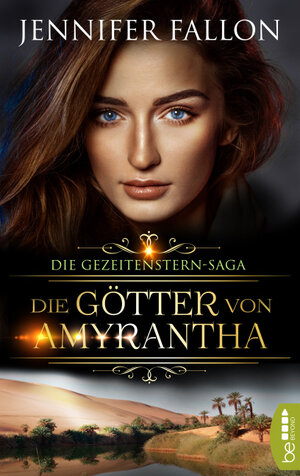 Buchcover Gezeitenstern-Saga - Die Götter von Amyrantha | Jennifer Fallon | EAN 9783732545711 | ISBN 3-7325-4571-7 | ISBN 978-3-7325-4571-1