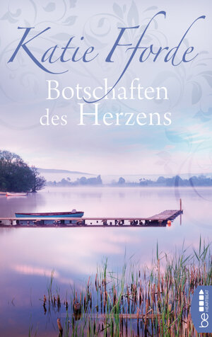 Buchcover Botschaften des Herzens | Katie Fforde | EAN 9783732548095 | ISBN 3-7325-4809-0 | ISBN 978-3-7325-4809-5