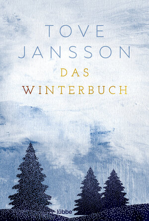 Buchcover Das Winterbuch | Tove Jansson | EAN 9783732549597 | ISBN 3-7325-4959-3 | ISBN 978-3-7325-4959-7