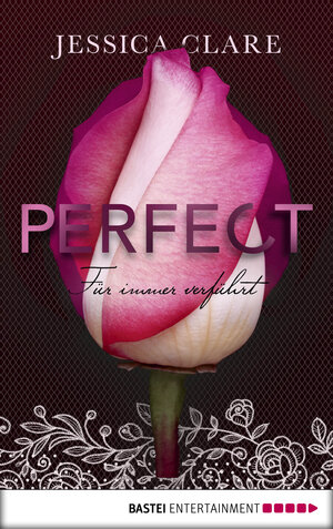 Buchcover Perfect - Für immer verführt | Jessica Clare | EAN 9783732549832 | ISBN 3-7325-4983-6 | ISBN 978-3-7325-4983-2