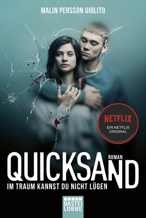 Buchcover Quicksand: Im Traum kannst du nicht lügen | Malin Persson Giolito | EAN 9783732549863 | ISBN 3-7325-4986-0 | ISBN 978-3-7325-4986-3
